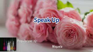 Speak Up 38908 Miquela [upl. by Zeta]