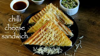 chilli cheese sandwich recipe  grilled cheese chilli sandwich recipe [upl. by Erv416]