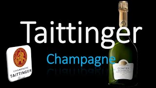 Everything You NEED to KNOW about Taittinger  Champagne Facts amp French Pronunciation [upl. by Wailoo]