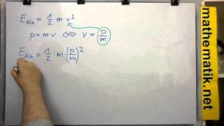 Herleitung der Umrechnungsformeln zwischen Impuls und kinetischer Energie [upl. by Anura971]