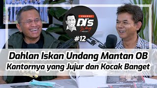 Office Boy Ini Paling Berani Sama Dahlan Iskan  Energi DIs Way Podcast Eps 12 [upl. by Russel]