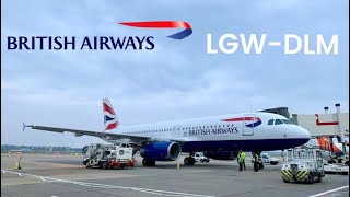 British Airways Trip report London Gatwick to Dalaman [upl. by Ahsetra]