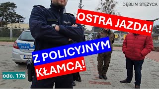 Policji całkowicie odbija Mówi że jak żołnierz coś powie to ma Ci wystarczyć i nie dyskutuj 175 [upl. by Lamiv785]