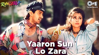 Yaaron Sun Lo Zara  Rangeela  Aamir Khan  Urmila  Udit Narayan  Chitra  A R Rahman90s Hits [upl. by Gary]