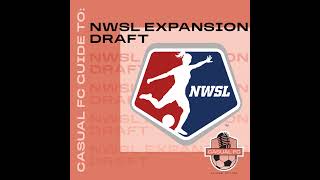 CFC guide to NWSL Expansion Draft [upl. by Ahselrak]