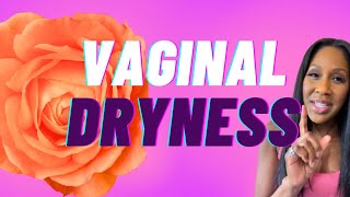 What Are the BEST Treatments for VAGINAL DRYNESS What Causes Vaginal Dryness A Doctor Explains [upl. by Ebenezer]