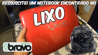 Ressuscitei um notebook encontrado no lixo [upl. by Phyllis]