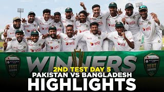 Full Highlights  Pakistan vs Bangladesh  2nd Test Day 5 2024  PCB  M8A1K [upl. by Nestor]