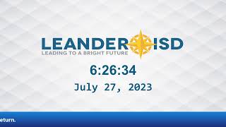 July27 2023 Board Meeting of the Leander ISD Board of Trustees [upl. by Akeirahs]