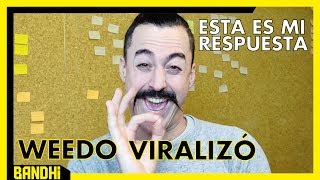 Respondiendo al VIRAL WEEDO  La INCREIBLE MÁQUINA que te ayudará a DEJAR DE FUMAR tanta MARIHUANA [upl. by Oiramed]