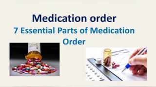 Medication Order Essential Parts of Medication Order [upl. by Asined706]