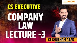 CS EXECUTIVE  COMPANY LAW LECTURE 3 [upl. by Chard]