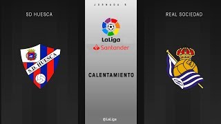 Calentamiento SD Huesca vs Real Sociedad [upl. by Cathleen]