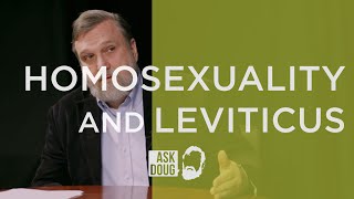 Homosexuality and Leviticus  Doug Wilson [upl. by Hauger854]