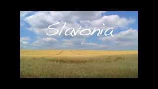 Slavonia [upl. by Ahseinad]