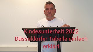 Kindesunterhalt 2022  Düsseldorfer Tabelle [upl. by Scoville]