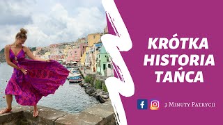 KRÓTKA HISTORIA TAŃCA [upl. by Pepin939]