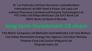 long term investment 19 share Dr Lal PathLabs Ltd Kitex Garments LimitedGoldiam International Ltd [upl. by Iemaj141]