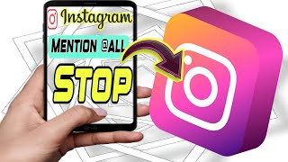 Instagram Mention Band Kaise Kare  disable instagram mentioning New Update 2024 [upl. by Felix]