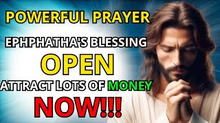 BLESSING OF EPHAH VERY STRONG PRAYER TO RECEIVE A MIRACLE MESSAGE FROM GOD [upl. by Suoirrad]