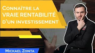 Connaitre la VRAIE RENTABILITÉ dun investissement immobilier  ✅ [upl. by Aecila]