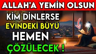 ALLAHA YEMİN OLSUN KİM DİNLERSE EVİNDEKİ BÜYÜ HEMEN ÇÖZÜLECEK [upl. by Naillil]