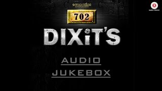 702 Dixits  Audio Jukebox  Vijay Andalkar Gauri Nigudkar amp Pallavi Patil  Shubhankar [upl. by Duleba]