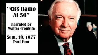 “CBS RADIO AT 50quot WITH WALTER CRONKITE SEPT 18 1977 PART 4 DRAMA [upl. by Relyuc]