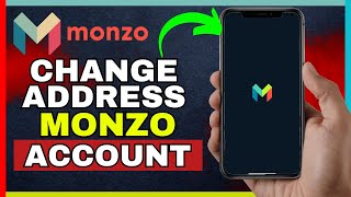 How To Change Address In Monzo Account NEW UPDATE [upl. by Bunde]