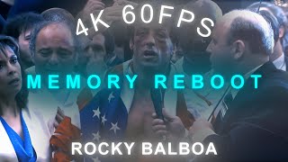 ROCKY BALBOA  4k 60FPS [upl. by Amlus]