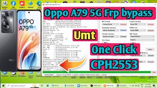 Oppo A79 5g frp bypass umt  oppo cph2553 google account remove umt [upl. by Kazmirci]