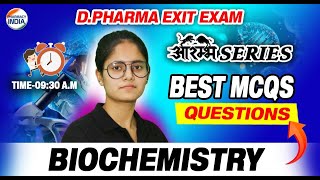 Exit Exam 2024  BIOCHEMISTRY  Best MCQs Question  आरंभ Series  DPEE 2024 exitexam2024 exitexam [upl. by Aihsoek]