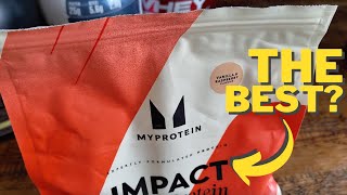 The Best Out There Myprotein Impact Whey Protein Powder Review [upl. by Reisinger]