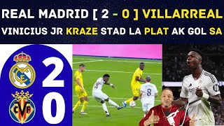 REAL MADRID  2  0  VILLARREALVINICIUS JR KRAZE STAD LA PLAT AK GOL SA [upl. by Lingwood]