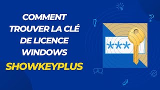 Comment trouver la clé de licence Windows  showkeyplus [upl. by Airret]