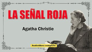 LA SEÑAL ROJA  AGATHA CHRISTIE [upl. by Ynaittirb]