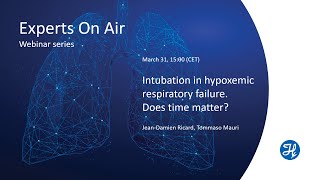 Experts On Air HFNC  Intubation in hypoxemic respiratory failure [upl. by Akeemahs]