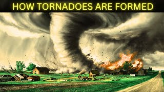 How Tornadoes Form Natures Most Powerful Storms Explained  Science Behind Tornadoes [upl. by Candy640]