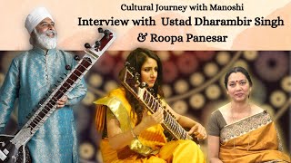 Cultural Journey with Manoshi Interview with Ustad Dharambir Singh amp Roopa Panesar TAG TV [upl. by Haissem]