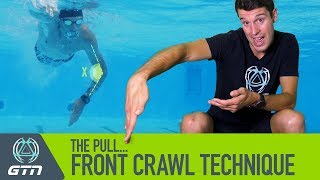 The Pull  How To Swim Front Crawl  Freestyle Swimming Technique [upl. by Zakaria330]