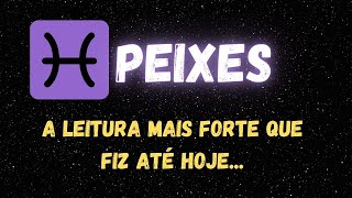 ♓️PEIXES😮A LEITURA MAIS FORTE QUE FIZ ATÉ HOJE [upl. by Tnarud579]