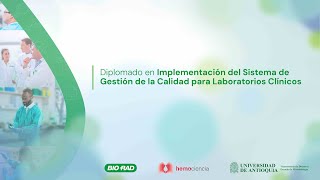 Diplomado en Implementación del Sistema de Gestión de la Calidad para Laboratorios Clínicos [upl. by Rainer]