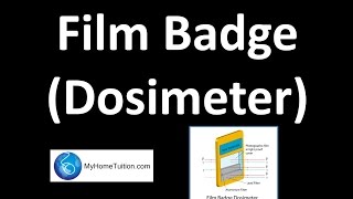 Film Badge Dosimeter  Radioactivity  Physics [upl. by Karas]