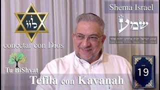 Kabbalah la Tefila con Kavanah  clase 19 Shema Israel [upl. by Ecirtel]