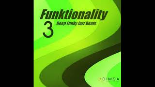 DJ Dimsa  Funktionality 3  Deep Funky Beats Mix preview 20 min of a 52 min Mix [upl. by Hootman]