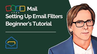 Zoho Mail Setting Up Email Filters Beginners Tutorial [upl. by Feeley]