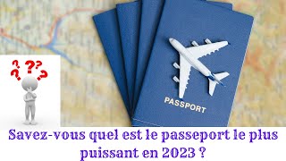 Connaissez vous le meilleur passeport au monde en 2023 [upl. by Dong]