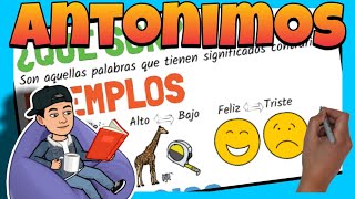 ❎ ANTÓNIMOS para NIÑOS 🤔 ¿Qué son los ANTÓNIMOS [upl. by Ordnasela]