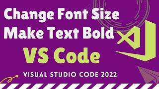 Increase Font Size in VSCODE Editor  How to Make Text Bold in VS Code [upl. by Ojeitak229]