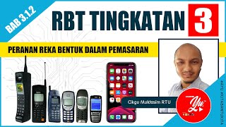 PERANAN REKA BENTUK DALAM PEMASARAN BAB 312 RBT TINGKATAN 3 [upl. by Silver]